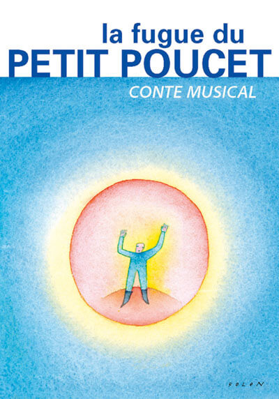 Couverture du disque La Fugue du Petit Poucet